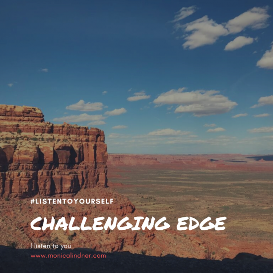 #listentoyourself_monicalindner_challenging edge